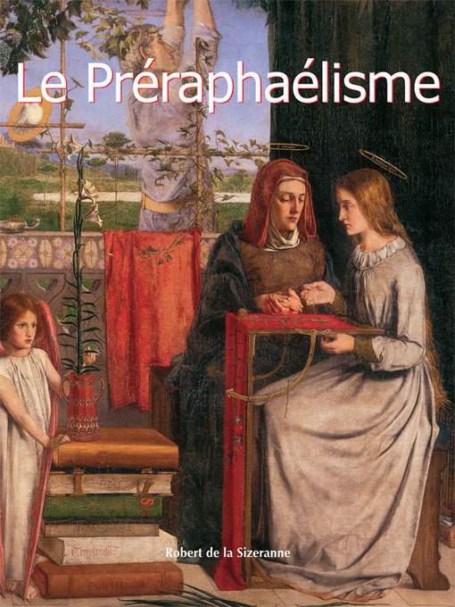 Title details for Le Préraphaélisme by Robert de la Sizeranne - Wait list